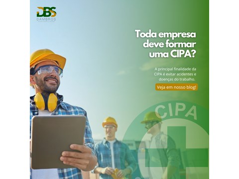 Toda empresa deve formar uma CIPA? 